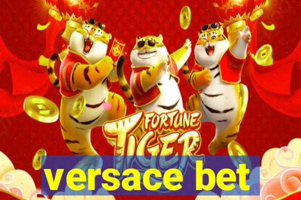 versace bet